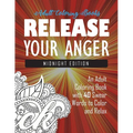 Release Your Anger: Midnight Edition: An Adult Coloring Book with 40 Swear Words to Color and Relax