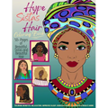 Hype Sistas Hair Adult Coloring Book for Black Women: For Stress Reducing, Anxiety Relief, and Relaxation