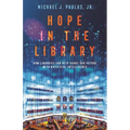 Hope in the Library: How Libraries Can Help Shape Our Future with Artificial Intelligence