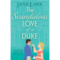 The Scandalous Love of a Duke