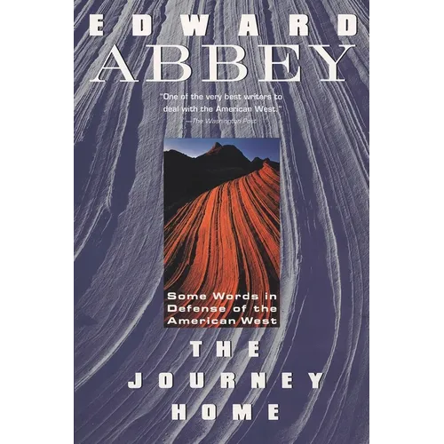 The Journey Home: Some Words in the Defense of the American West