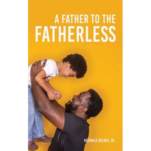 A Father to The Fatherless