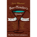Jerry Thomas' Bartenders Guide: How To Mix Drinks 1862 Reprint: A Bon Vivant's Companion