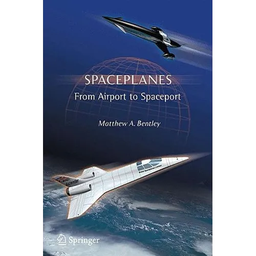 Spaceplanes: From Airport to Spaceport