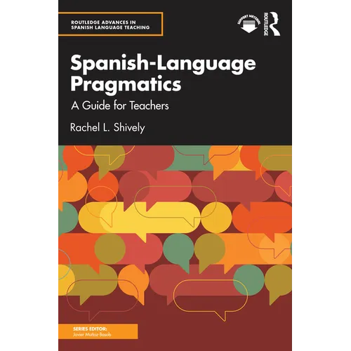 Spanish-Language Pragmatics: A Guide for Teachers
