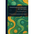 Essentials of Diseases of the Skin