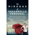 15 Miradas Al Desarrollo Personal