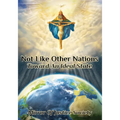 Not Like Other Nations: Toward An Ideal State