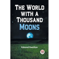 The World with a Thousand Moons