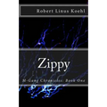 Zippy: M-Gang Chronicles: Book One