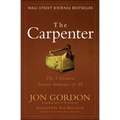 The Carpenter: The 3 Greatest Success Strategies of All