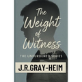 Weight of Witness: Book 2