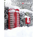 Anglotopia Magazine - Issue #8 - The Anglophile Magazine - Christmas in England, Birmingham, Cadbury, World War II, Boxing Day, Penguin Books, British