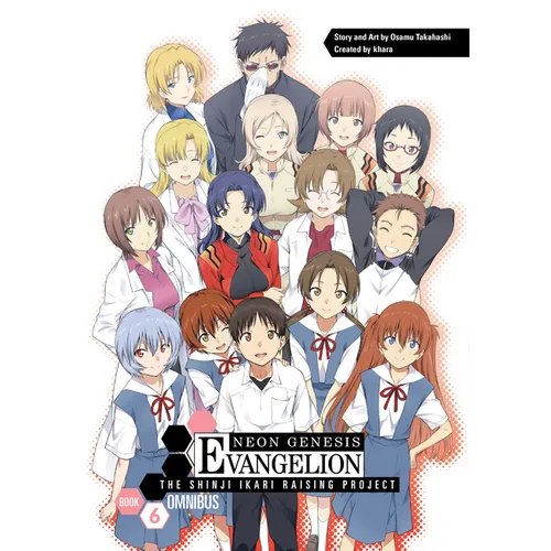 Neon Genesis Evangelion: The Shinji Ikari Raising Project Omnibus Volume 6