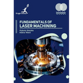 Fundamentals of Laser Machining