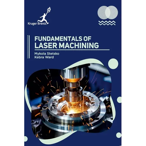 Fundamentals of Laser Machining