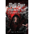 Moll Dyer and Other Witch Tales of Southern Maryland