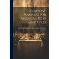 Everyday Manners for American Boys and Girls