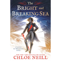 The Bright and Breaking Sea