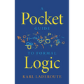 A Pocket Guide to Formal Logic