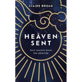 Heaven Sent: Soul Lessons from the Afterlife