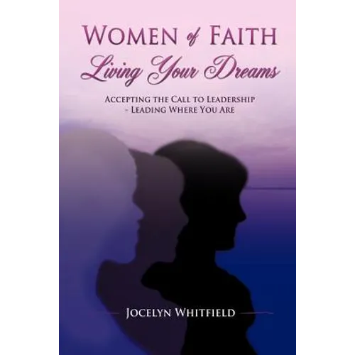 Women of Faith Living Your Dreams