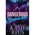 Dangerous Surrender