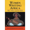 Women Writing Africa: West Africa and the Sahel