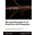 Microsoft Silverlight 4 and Sharepoint 2010 Integration