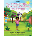 The Adventures of Little Miss Blackberry: "Mommyisms"