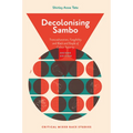 Decolonising Sambo: Transculturation, Fungibility and Black and People of Colour Futurity