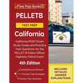 PELLETB Test Prep California: California POST Exam Study Guide and Practice Test Questions for the PELLET B Police Officer Highway Patrol Exam [4th Ed