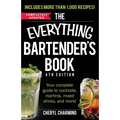 The Everything Bartender's Book: Your Complete Guide to Cocktails, Martinis, Mixed Drinks, and More!