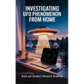 Investigating UFO Phenomenon from Home