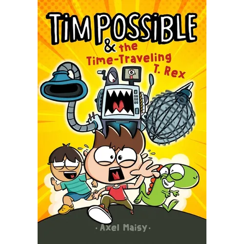 Tim Possible & the Time-Traveling T. Rex