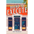 Bound to Execute: A Cozy Mystery Adventure