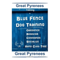 Great Pyrenees Training By Blue Fence Dog Training, Obedience - Behavior, Commands - Socialize Hand Cues Too! Great Pyrenees