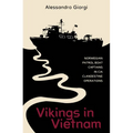 Vikings in Vietnam: Norwegian Patrol Boat Captains in CIA Clandestine Operations