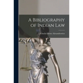 A Bibliography of Indian Law