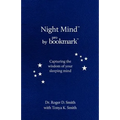 Night Mind: A Dream Journal for Capturing the Wisdom of Your Sleeping Mind