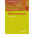 Mediensozialisation: Eine Einführung