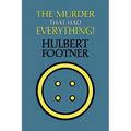 The Murder That Had Everything! (an Amos Lee Mappin Mystery)