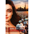 Cotton Field Sunset: Life Begins