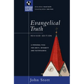 Evangelical Truth: A Personal Plea for Unity, Integrity Faithfulness