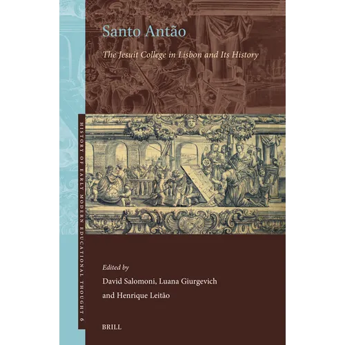 Santo Antão: The Jesuit College in Lisbon and Its History