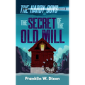 The Secret of the Old Mill