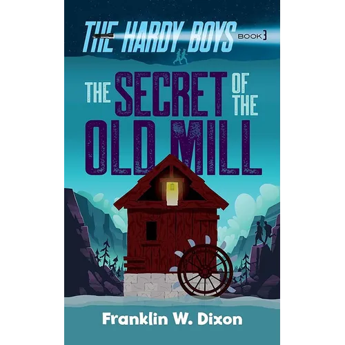 The Secret of the Old Mill