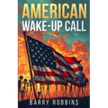 American Wake-Up Call