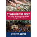 Staying in the Fight: How War on Terror Veterans in Congress Are Shaping Us Defense Policy