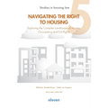 Navigating the Right to Housing: Exploring the Complex Landscape of Access, Occupancy and Exit Rights Volume 5